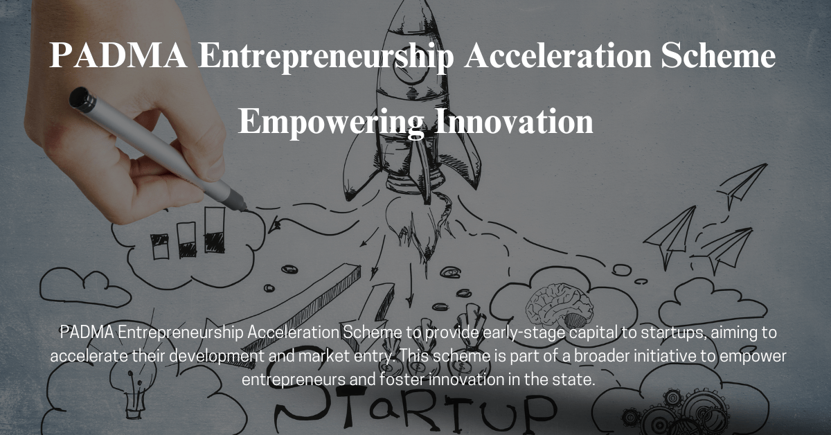 PADMA Entrepreneurship Acceleration Scheme (Rapid Consulting)