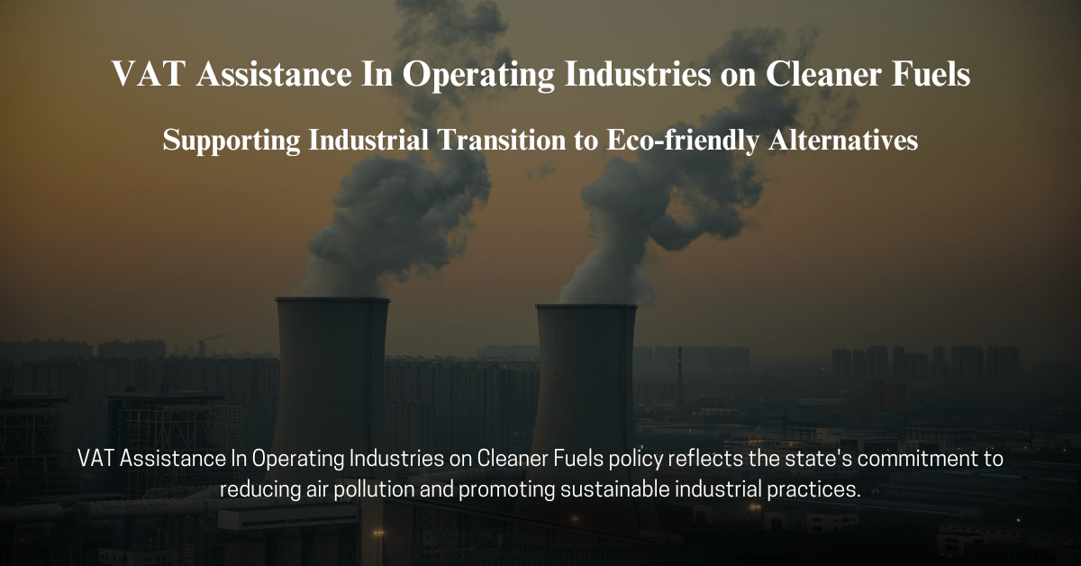 VAT Assistance In Operating Industries on Cleaner Fuels (Rapid Consulting)