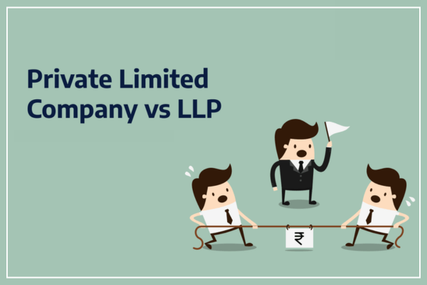 LLP vs Private Limited Company