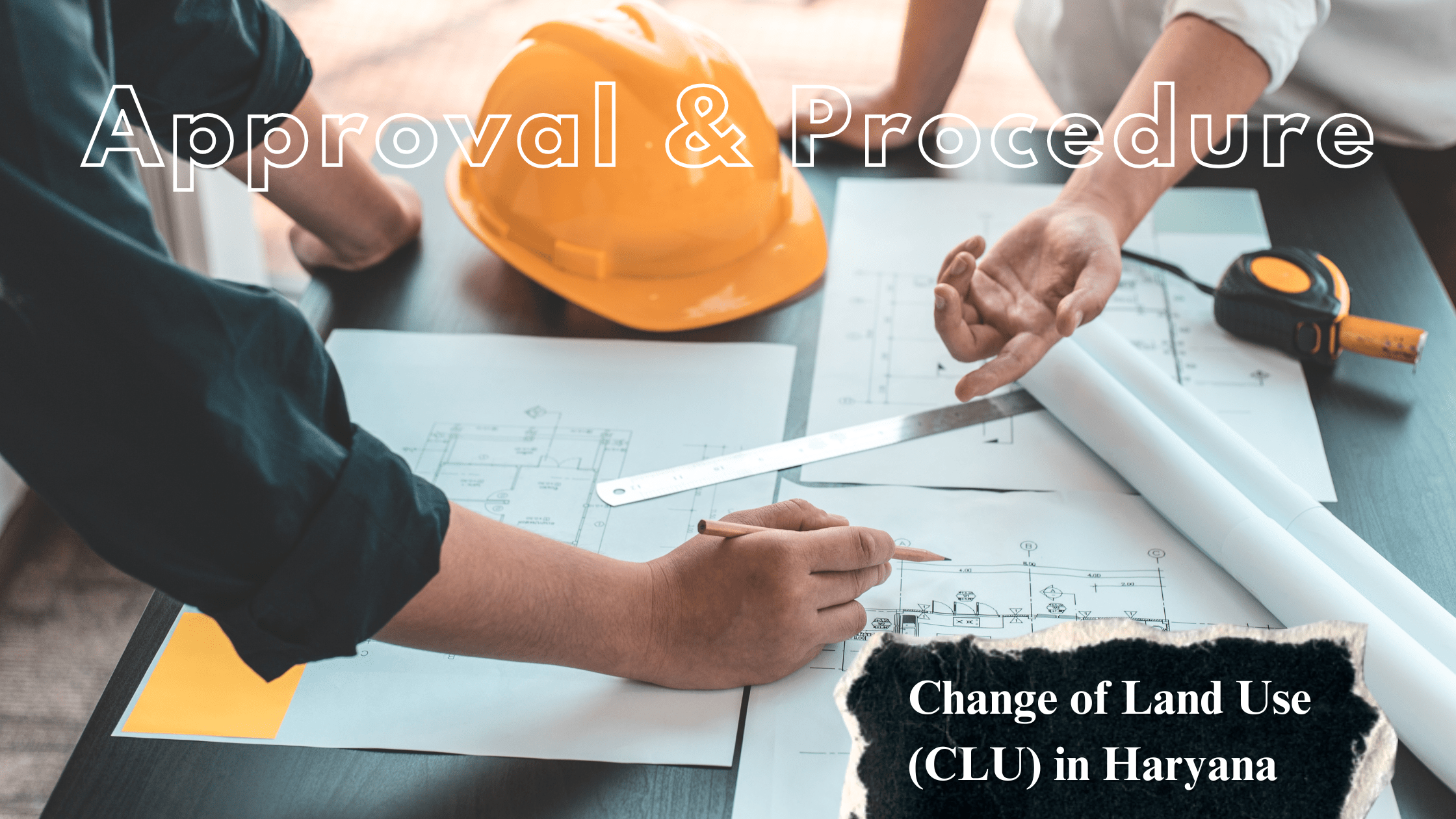 Change of Land Use CLU - Approval and Process